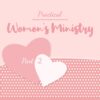 practical women's ministry part 2 a word fitly spoken podcast