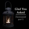 gya discernment part 2 a word fitly spoken podcast