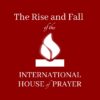 rise and fall of the international house of prayer ihop ihopkc a word fitly spoken podcast
