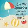 summer vacation 2026 part 2